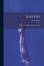 Slavery af Justus Keefer