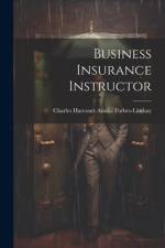 Business Insurance Instructor af Charles Harcourt Ains Forbes-Lindsay