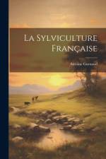 La Sylviculture Française af Antoine Gurnaud