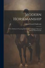 Modern Horsemanship af Edward Lowell Anderson