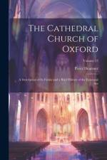 The Cathedral Church of Oxford af Percy Dearmer