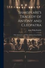 Shakspeare's Tragedy of Antony and Cleopatra af John Philip Kemble