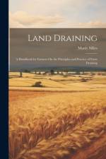 Land Draining af Manly Miles