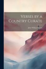 Verses by a Country Curate af John William Hewett