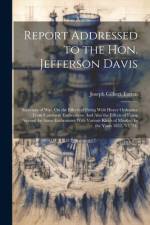 Report Addressed to the Hon. Jefferson Davis af Joseph Gilbert Totten