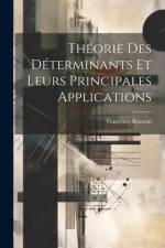 Théorie Des Déterminants Et Leurs Principales Applications af Francesco Brioschi