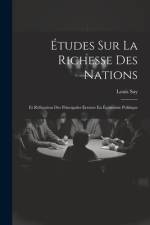Études Sur La Richesse Des Nations af Louis Say