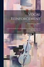 Vocal Reinforcement af Edmund John Myer