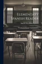 Elementary Spanish Reader af Aurelio Macedonio Espinosa