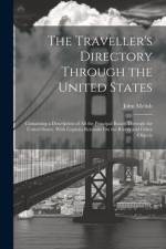 The Traveller's Directory Through the United States af John Melish