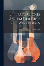 Ein Natürliches System Der Gift-Wirkungen af Oscar Loew