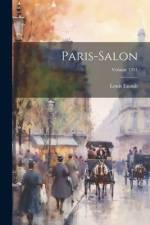 Paris-Salon; Volume 1891 af Louis Enault