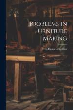 Problems in Furniture Making af Fred Duane Crawshaw