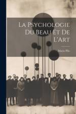 La Psychologie Du Beau Et De L'Art af Mario Pilo