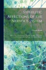 Syphilitic Affections of the Nervous System af Thomas Reade