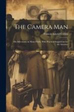 The Camera Man af Francis Arnold Collins