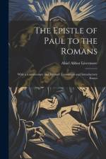 The Epistle of Paul to the Romans af Abiel Abbot Livermore