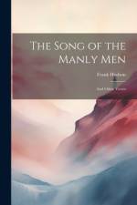 The Song of the Manly Men af Frank Hudson
