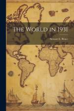 The World in 1931 af Stewart E Bruce
