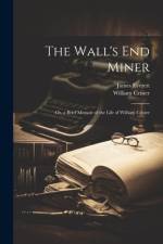 The Wall's End Miner af James Everett