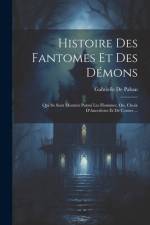 Histoire Des Fantomes Et Des Démons af Gabrielle De Paban