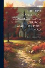The First Evangelical Congregational Church, Cambridgeport, Mass af James Seymour Hoyt