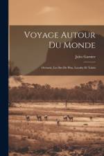 Voyage Autour Du Monde af Jules Garnier