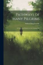 Pathways of Many Pilgrims af William King Tweedie