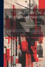 An Essay On Public Happiness af FranÃ§ois Jean Chastellux