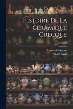 Histoire De La Céramique Grecque; Volume 2 af Olivier Rayet