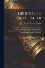 Die Juden in Mittelalter af Georges-Bernard Depping