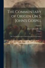 The Commentary of Origen On S. John's Gospel