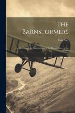 The Barnstormers af Max Aley