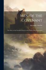 Men of the Covenant af Alexander Smellie