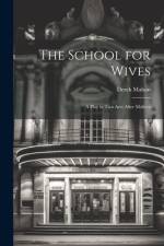 The School for Wives af Derek Mahon