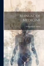 Manual of Medicine af William Henry Allchin