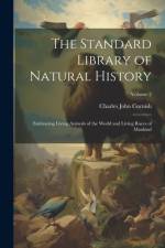 The Standard Library of Natural History af Charles John Cornish