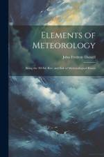 Elements of Meteorology af John Frederic Daniell