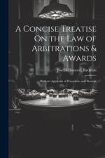A Concise Treatise On the Law of Arbitrations & Awards af Joseph Haworth Redman