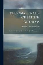 Personal Traits of British Authors af Edward Tuckerman Mason