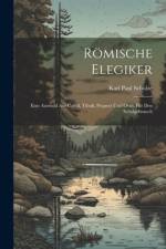Römische Elegiker af Karl Paul Schulze