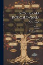 Rossiiskaia Rodoslovnaia Kniga; Volume 2 af Petr Dolgorukov