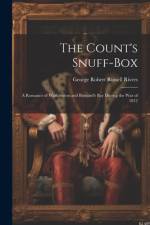The Count's Snuff-Box af George Robert Russell Rivers