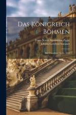 Das Königreich Böhmen af Johann Gottfried Sommer