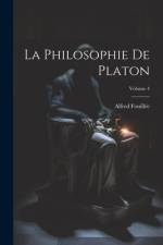 La Philosophie De Platon; Volume 4 af Alfred FouillÃ©e