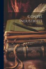 Contes Industriels af Louis Jourdan