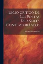 Juicio Crítico De Los Poetas Españoles Contemporáneos af Juan MartÃ­nez Villergas