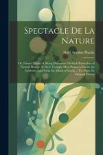 Spectacle De La Nature af NoÃ«l Antoine Pluche