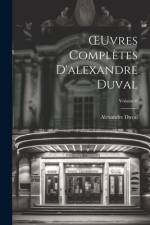 OEuvres Complètes D'alexandre Duval; Volume 6 af Alexandre Duval