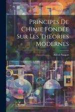 Principes De Chimie Fondée Sur Les Théories Modernes af Alfred Naquet